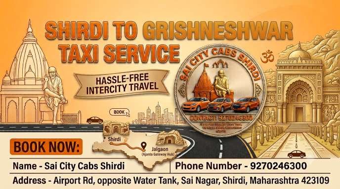 Shirdi To Grishneshwar Cab | Shirdi To Grishneshwar Taxi